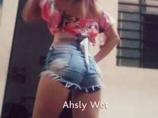 Ahsly_Wet