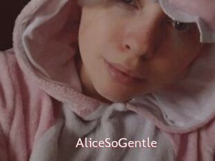 AliceSoGentle