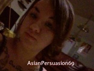 AsianPersuasion69