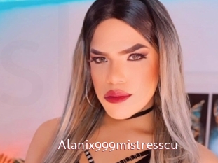 Alanix999mistresscu