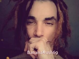 BananaKush69