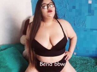 Bend_bbw