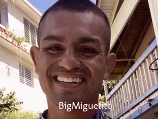 BigMiguelito