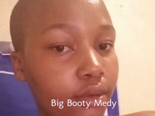 Big_Booty_Medy