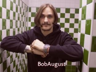 BobAugust