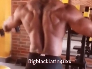 Bigblacklatin4uxx