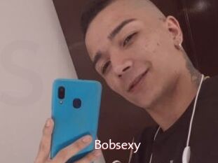 Bobsexy