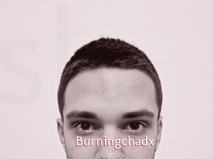 Burningchadx