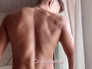 Crushbuilder