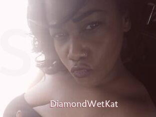 DiamondWetKat