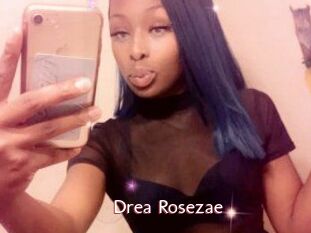 Drea_Rosezae