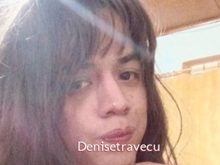 Denisetravecu