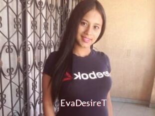 EvaDesireT