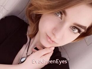 EvaGreenEyes