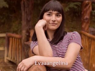 Evaaangelina