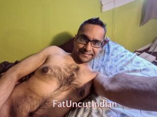 FatUncutIndian