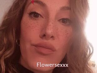 Flowersexxx