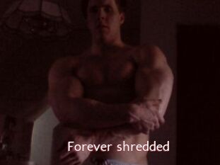 Forever_shredded