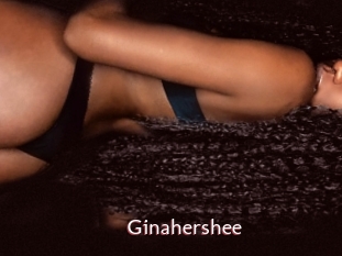 Ginahershee