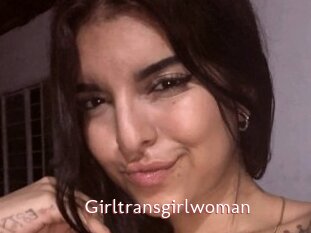 Girltransgirlwoman