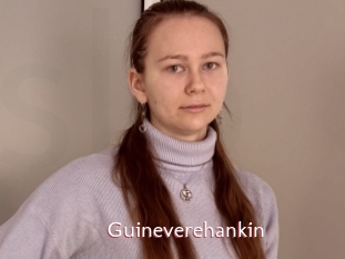 Guineverehankin