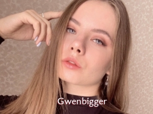 Gwenbigger