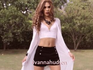 Ivannahudson