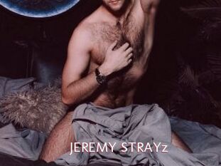 JEREMY_STRAYz