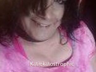 Katiekatostrophic