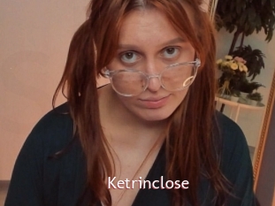 Ketrinclose