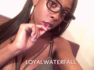 LOYALWATERFALL