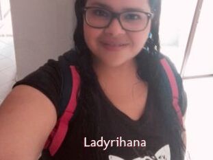 Ladyrihana