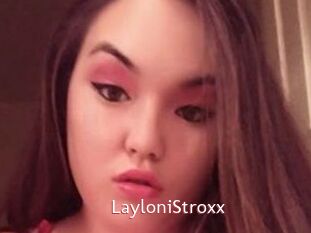 LayloniStroxx