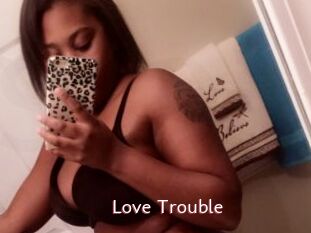 Love_Trouble