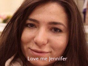 Love_me_Jennifer