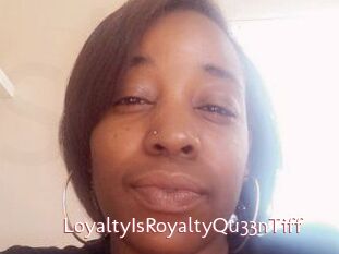 LoyaltyIsRoyaltyQu33nTiff