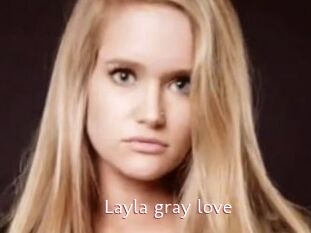 Layla_gray_love