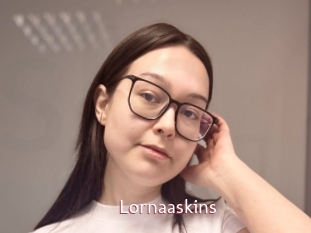 Lornaaskins