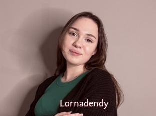 Lornadendy