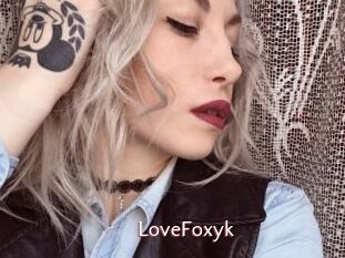 LoveFoxyk