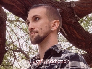 Lustfuladdiction