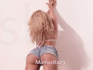 Mamasita29