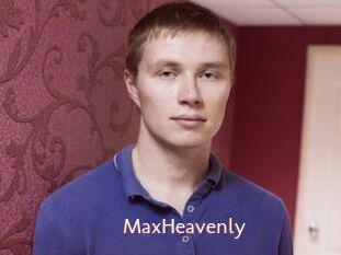 MaxHeavenly