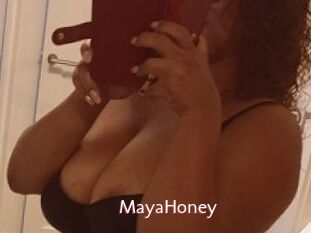 MayaHoney