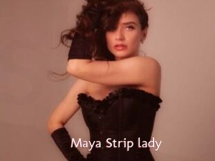 Maya_Strip_lady