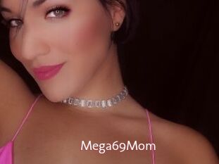 Mega69Mom