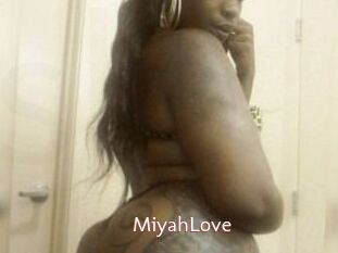 MiyahLove