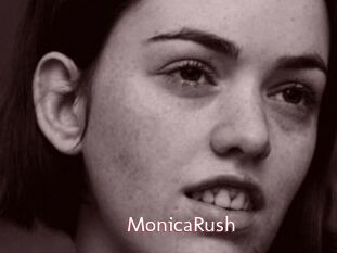 MonicaRush