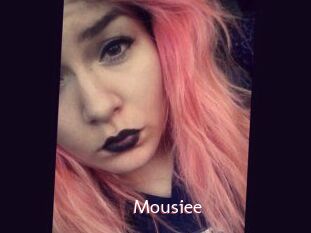 Mousiee