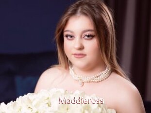 Maddieross